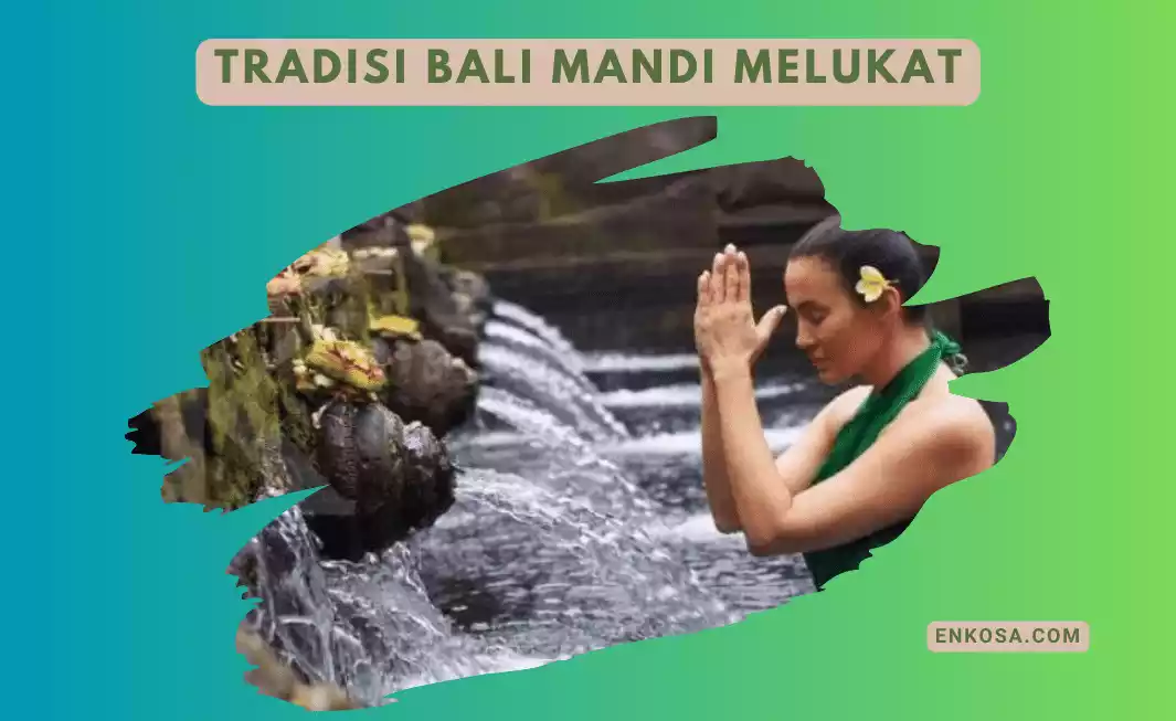 Melukat Tradisi Bali Mandi Untuk Mensucikan Diri