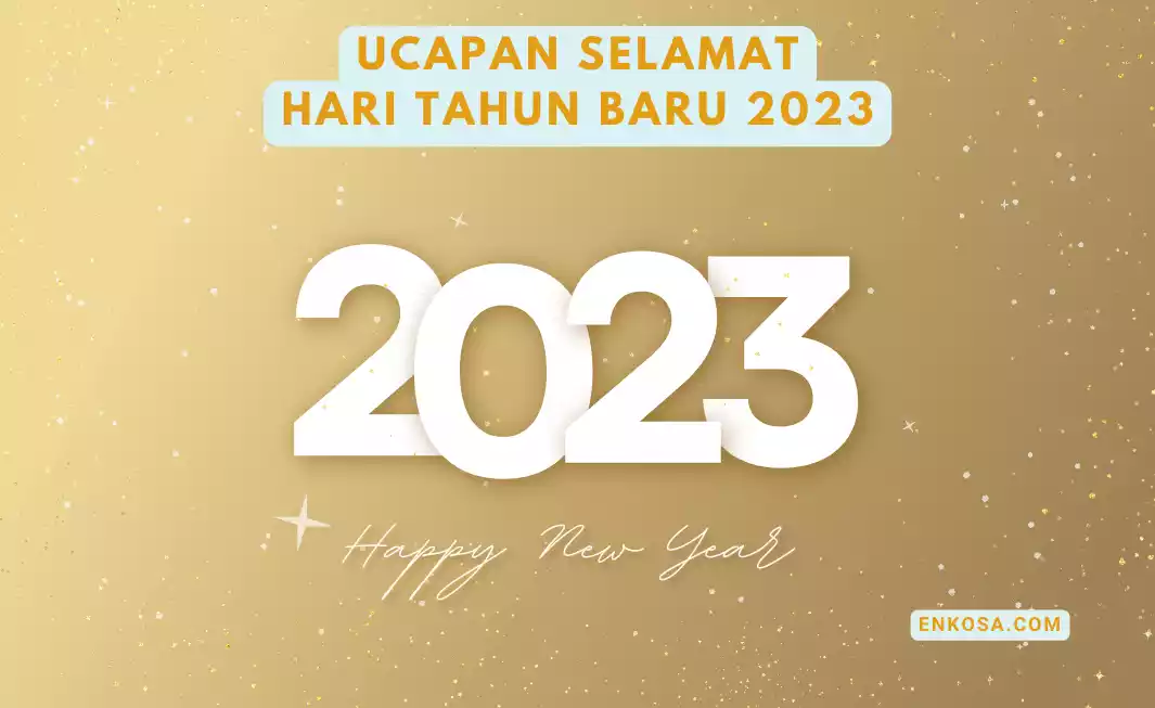 300 Ucapan Selamat Hari Tahun Baru 1 Januari 2023