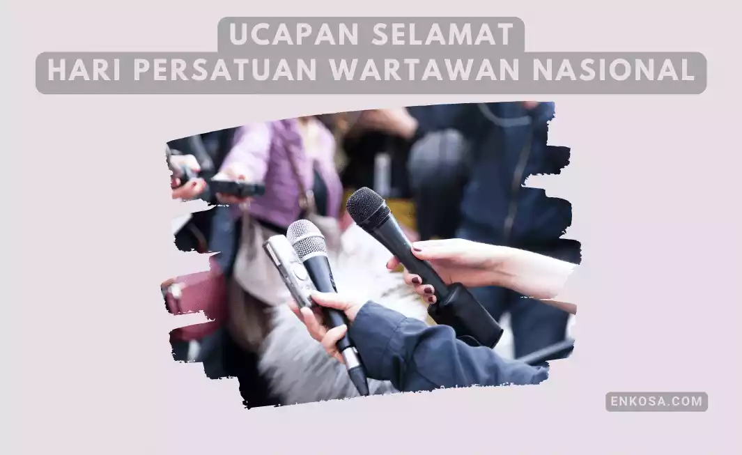 Ucapan Selamat Hari Persatuan Wartawan Indonesia 9 Februari
